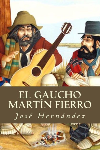 El legado de José Hernández y la primera publicación de 'Martín Fierro' Argentina