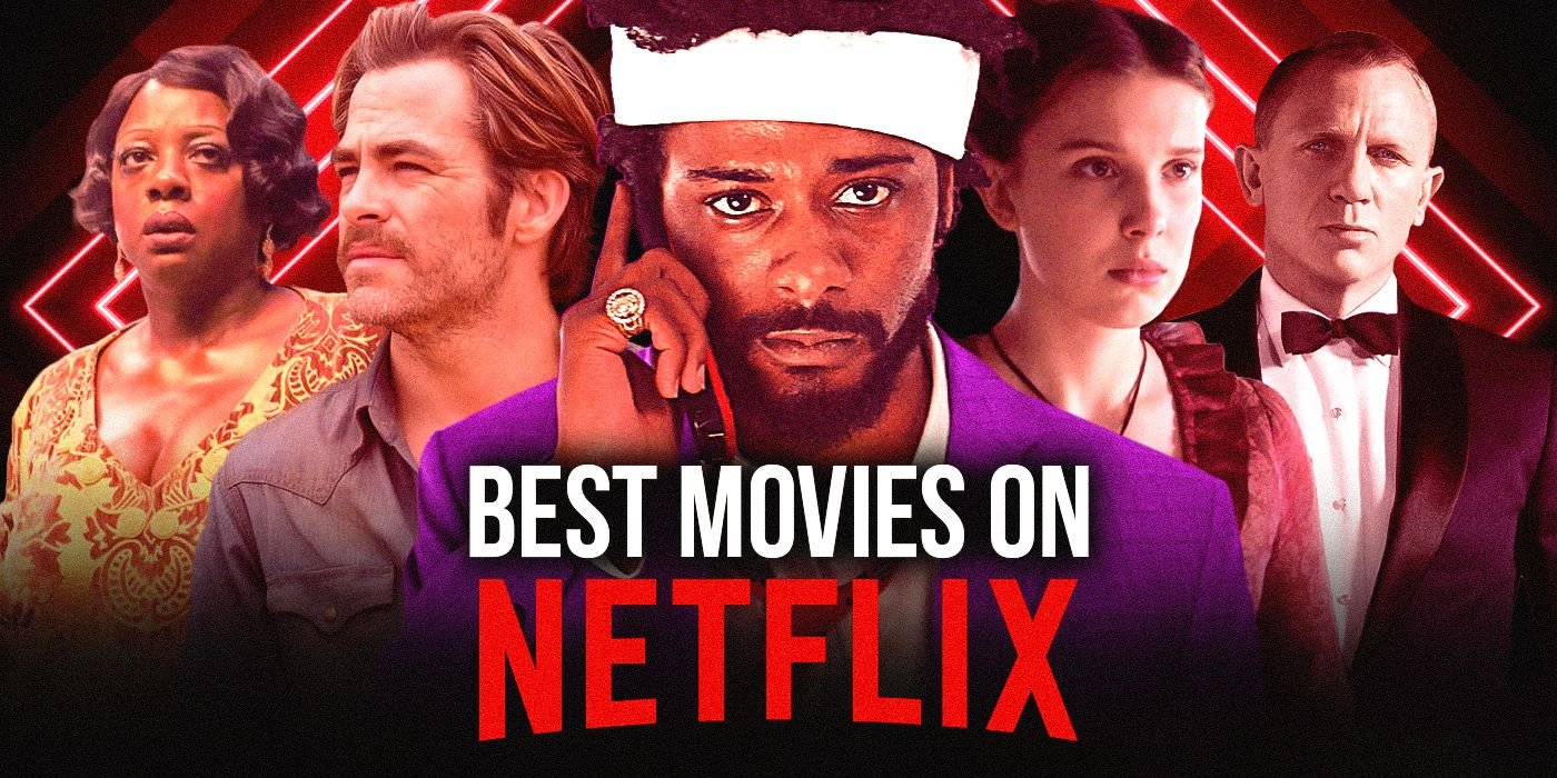 The 44 Best Movies on Netflix Right Now (May 2025)