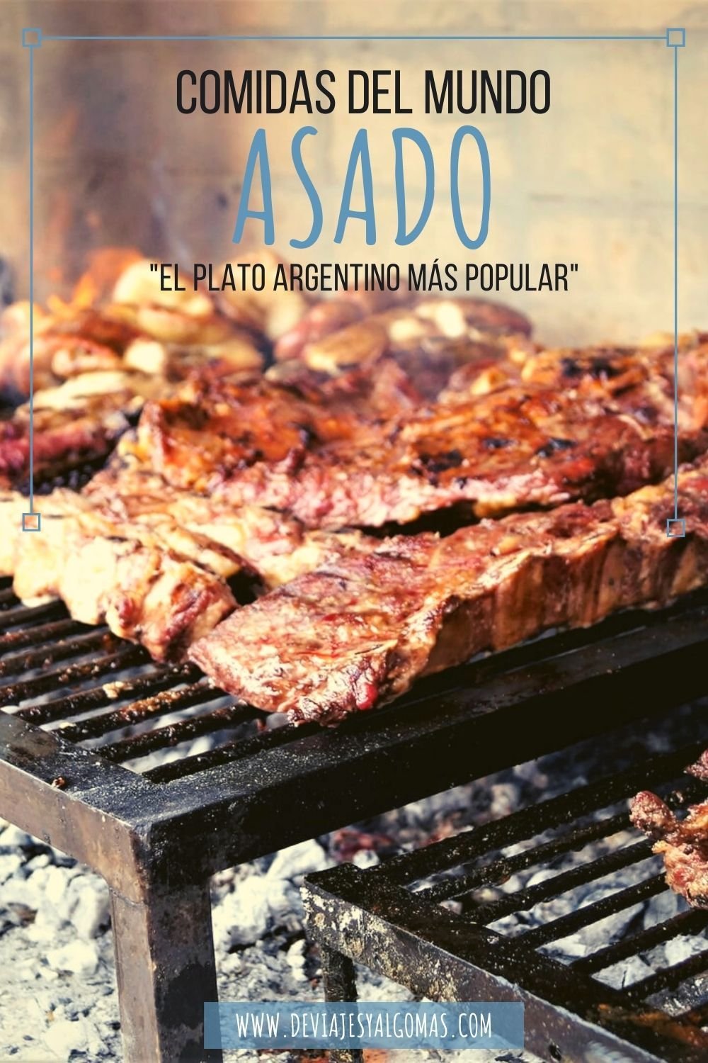 El asado en la Ruta 40 Asado receta