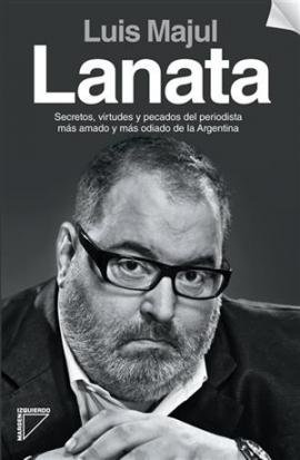 Jorge Lanata argentina biografía