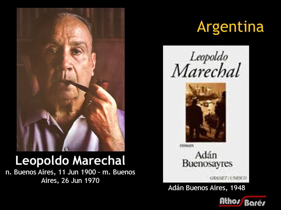 La obra de Leopoldo Marechal Un legado en la literatura argentina Argentina