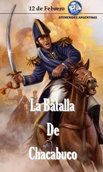 El legado de los Grito de la Independencia Batalla de Chacabuco Argentina