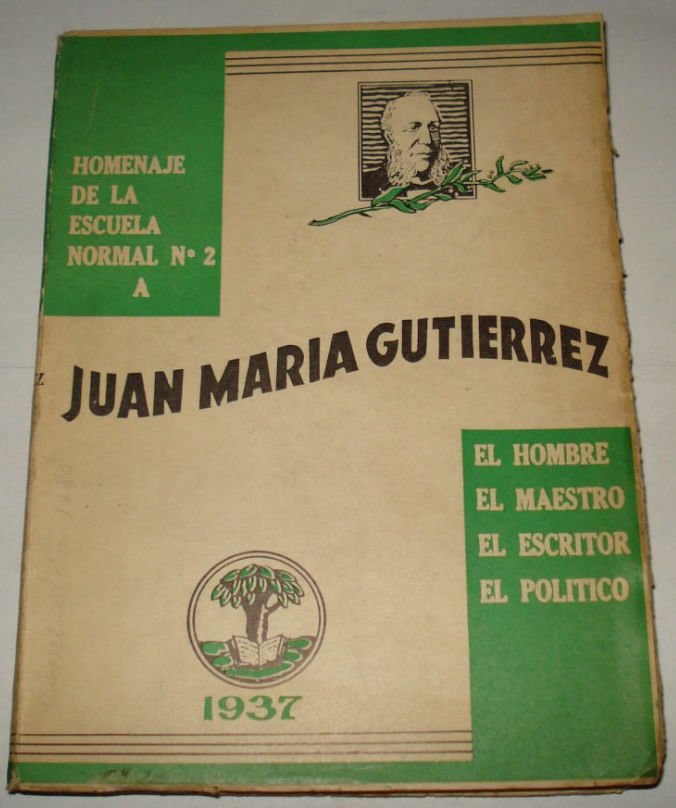 El legado de Juan María Gutiérrez Un homenaje en la poesía argentina Argentina
