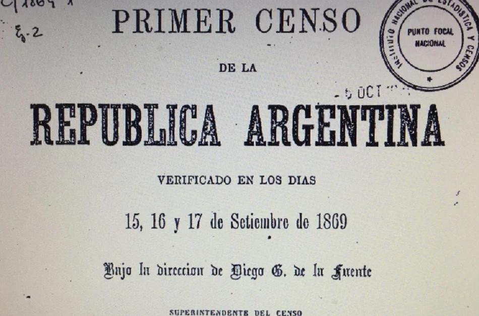 El Primer Censo Nacional en 1869 Una Mirada al Argentina de los Inicios Argentina