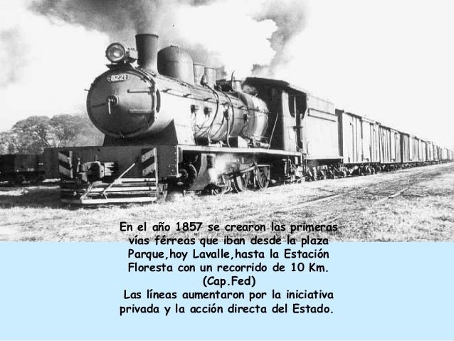 El nacimiento de la ferroviaria en Argentina la primera línea de tren en el país Argentina