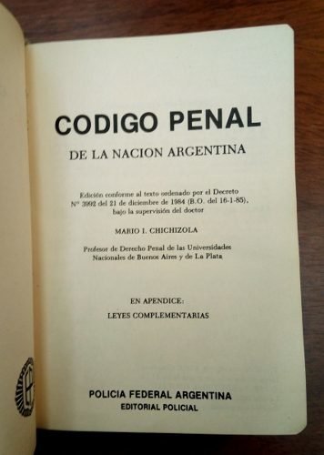 La creación del Primer Código Penal Argentino Un Hito en la Justicia Argentina