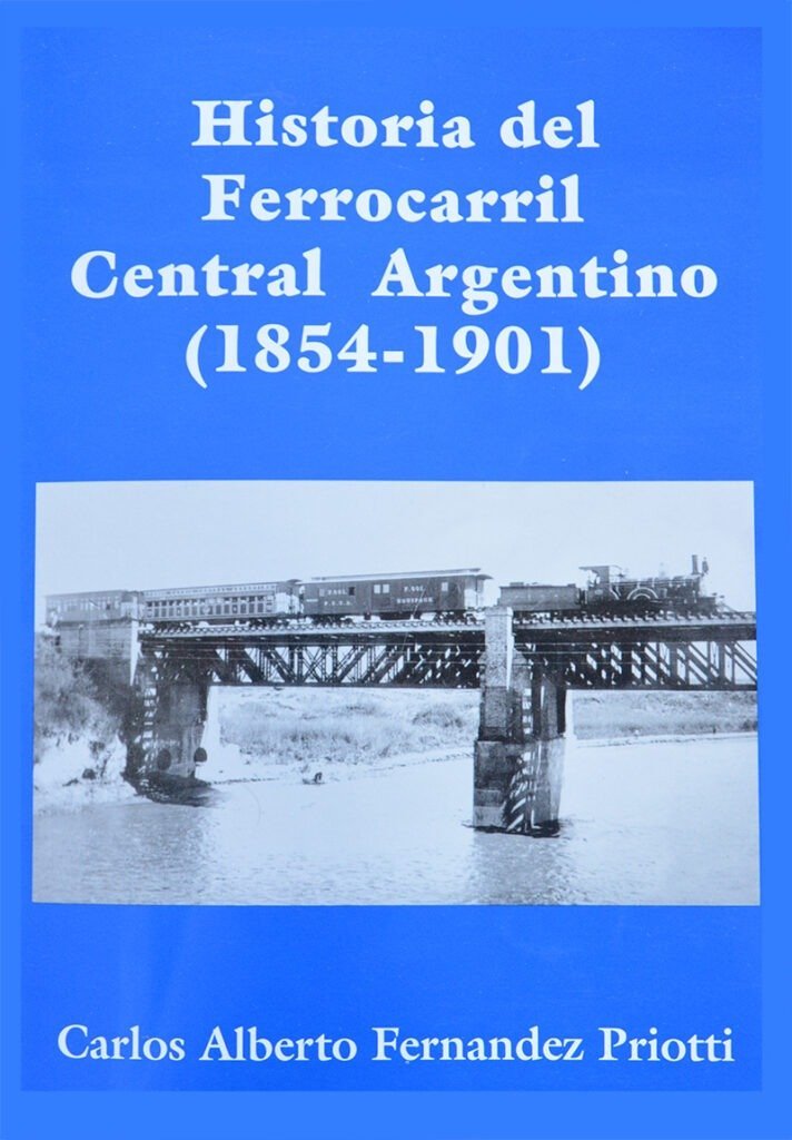 El legado de la construcción del Ferrocarril Central Argentino Argentina
