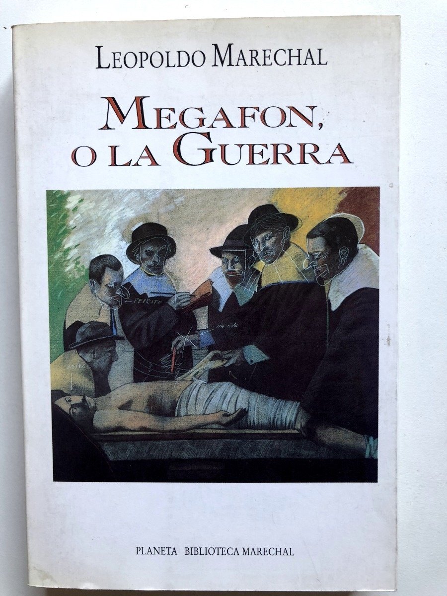 La obra de Leopoldo Marechal Un legado en la literatura argentina Argentina