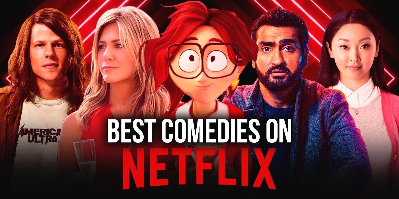 The best comedies streaming on Netflix right now