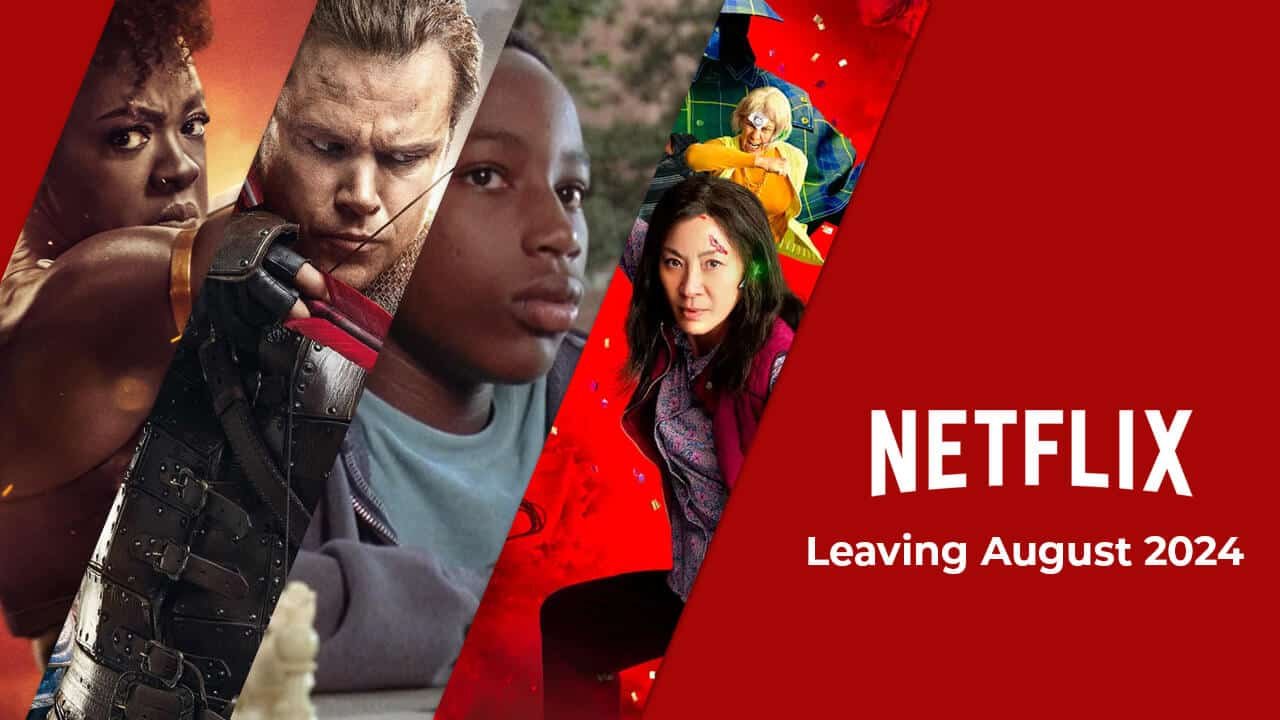 What’s Leaving Netflix in July 2025