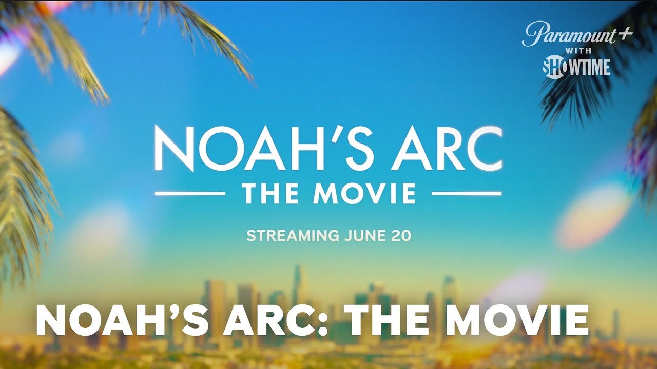 Stream It Or Skip It: ‘Noah’s Arc: The Movie’ on Paramount+ with Showtime, a Revival of the Mid-2000s Series About Gay Los Angelenos