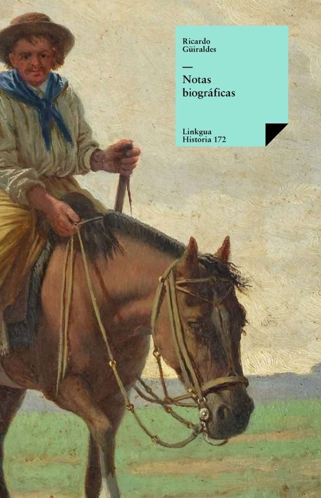 El nacimiento de Ricardo Güiraldes Un escritor entre las pampas Argentina