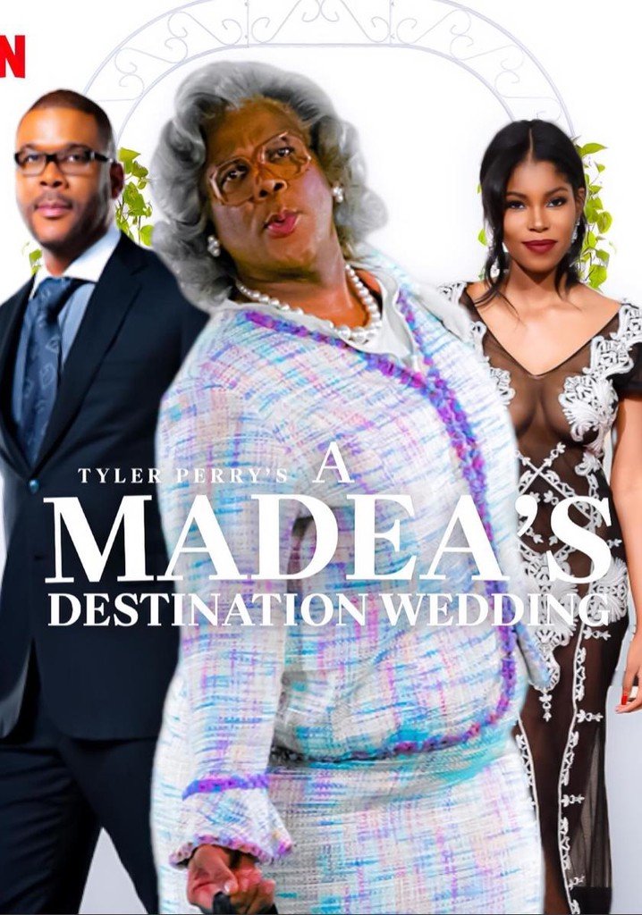 Stream It Or Skip It: ‘Madea’s Destination Wedding’ on Netflix, Tyler Perry’s 13th(!) Obnoxious Drag-Show Comedy