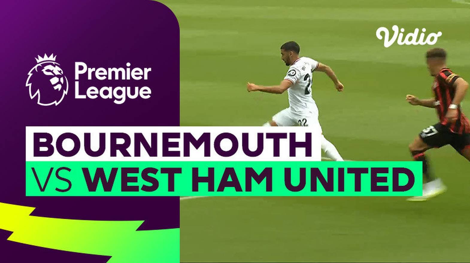 Premier League Summer Series: Stream Bournemouth vs. West Ham From Anywhere