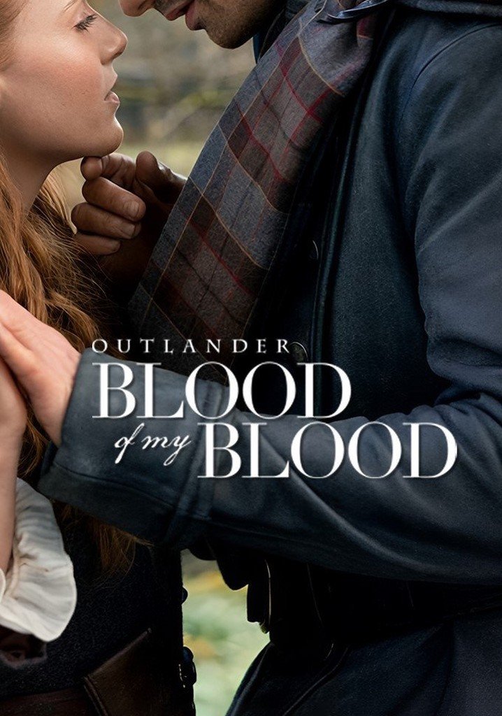 Stream It Or Skip It: ‘Outlander: Blood Of My Blood’ On Starz, A Prequel Series About The Time-Spanning Romances Of Claire And Jamie’s Parents